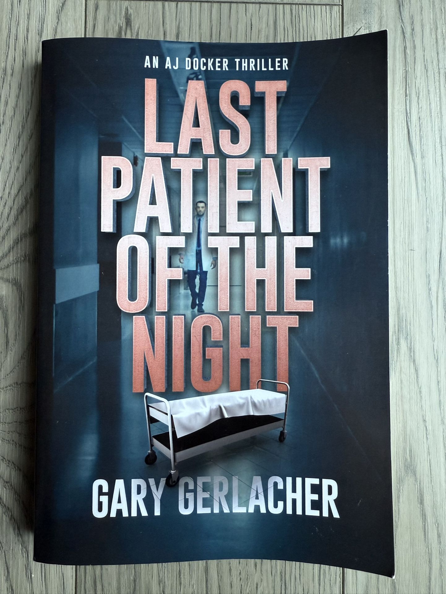 Last Patient Of The Night By Gary Gerlacher Book