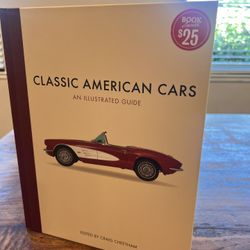 Classic American Cars: An Illustrated Guide edited by Craig Cheetham