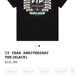 FTP 15 year Anniversary shirt