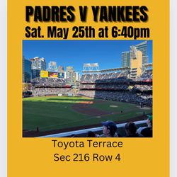 2 Or 4 Tickets To Padres Vs Yankees Sat. 5/25 $150 Ea