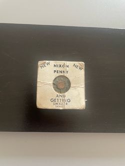 Vintage Nixon Penny “and getting smaller”