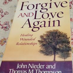 Forgive And Love Again 