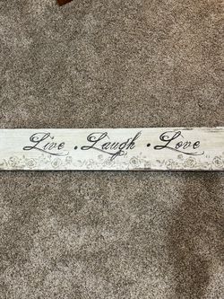 Live Love Laugh Sign