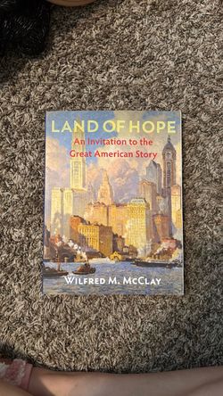 Land of Hope by Wilfred M. McClay