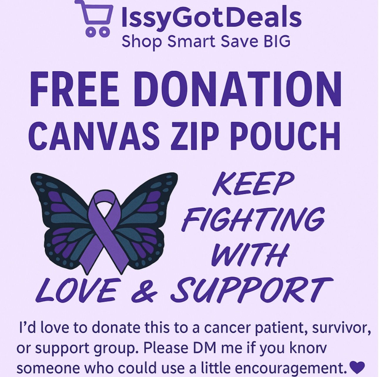 Canvas Zip Pouch 9x7x2 – Cancer Awareness “Keep Fighting” Free Donation