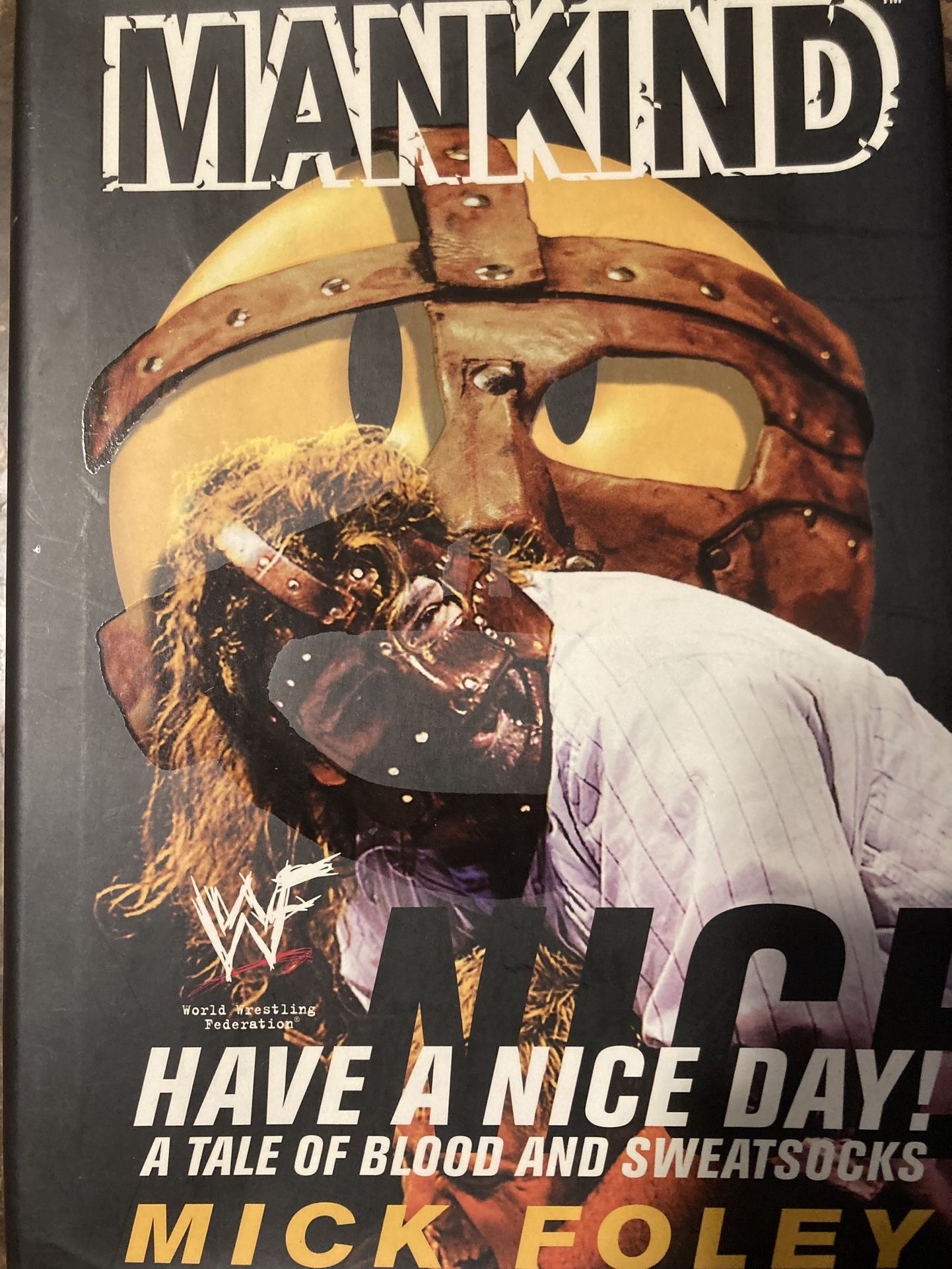 WWF/WWE Mankind Have A Nice Day Hard book