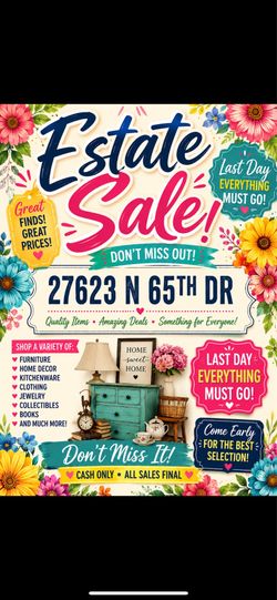 LAST DAY ESTATE SALE 07/19/26