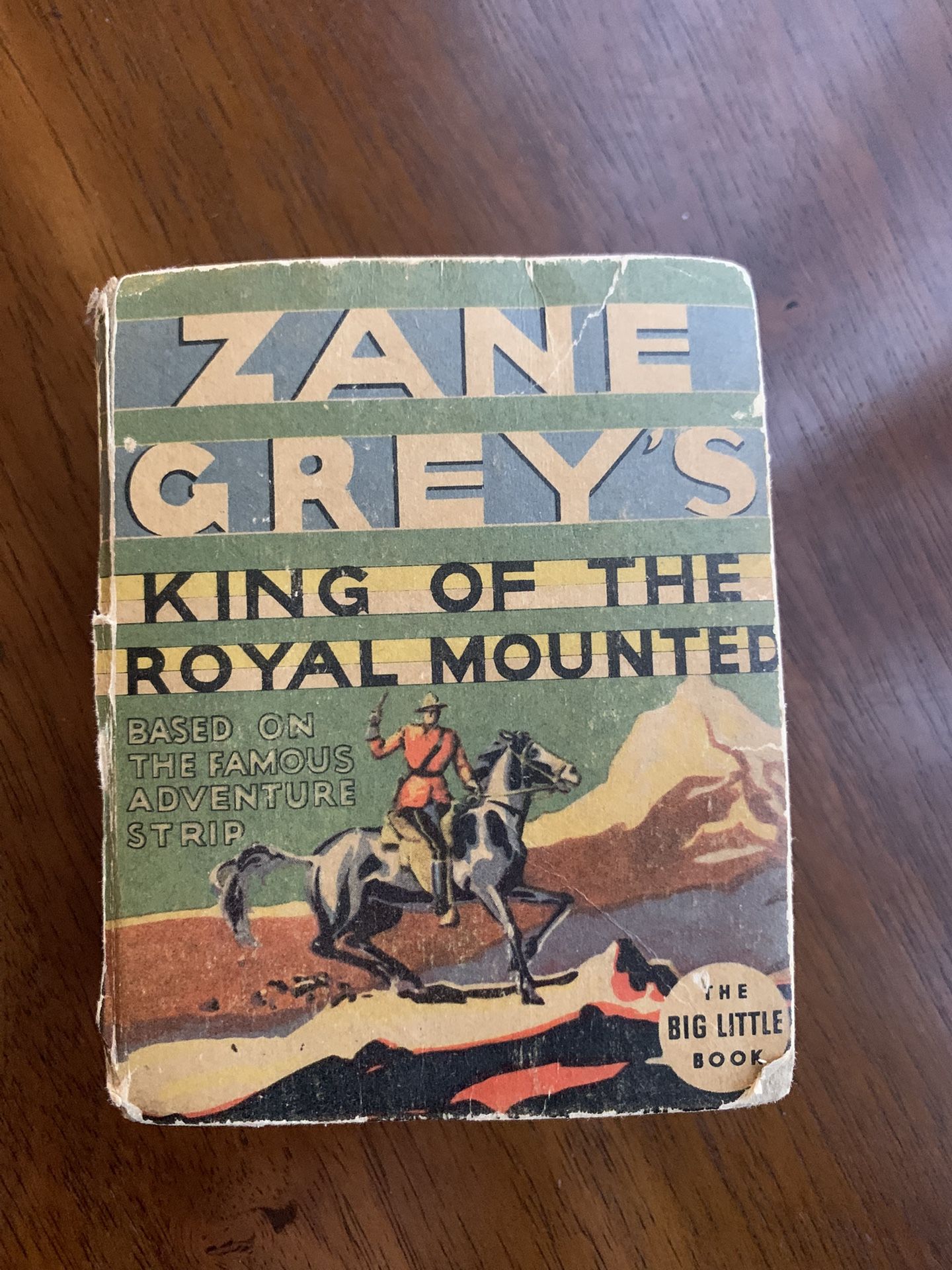 Zane Grey's King of the Royal Mounted