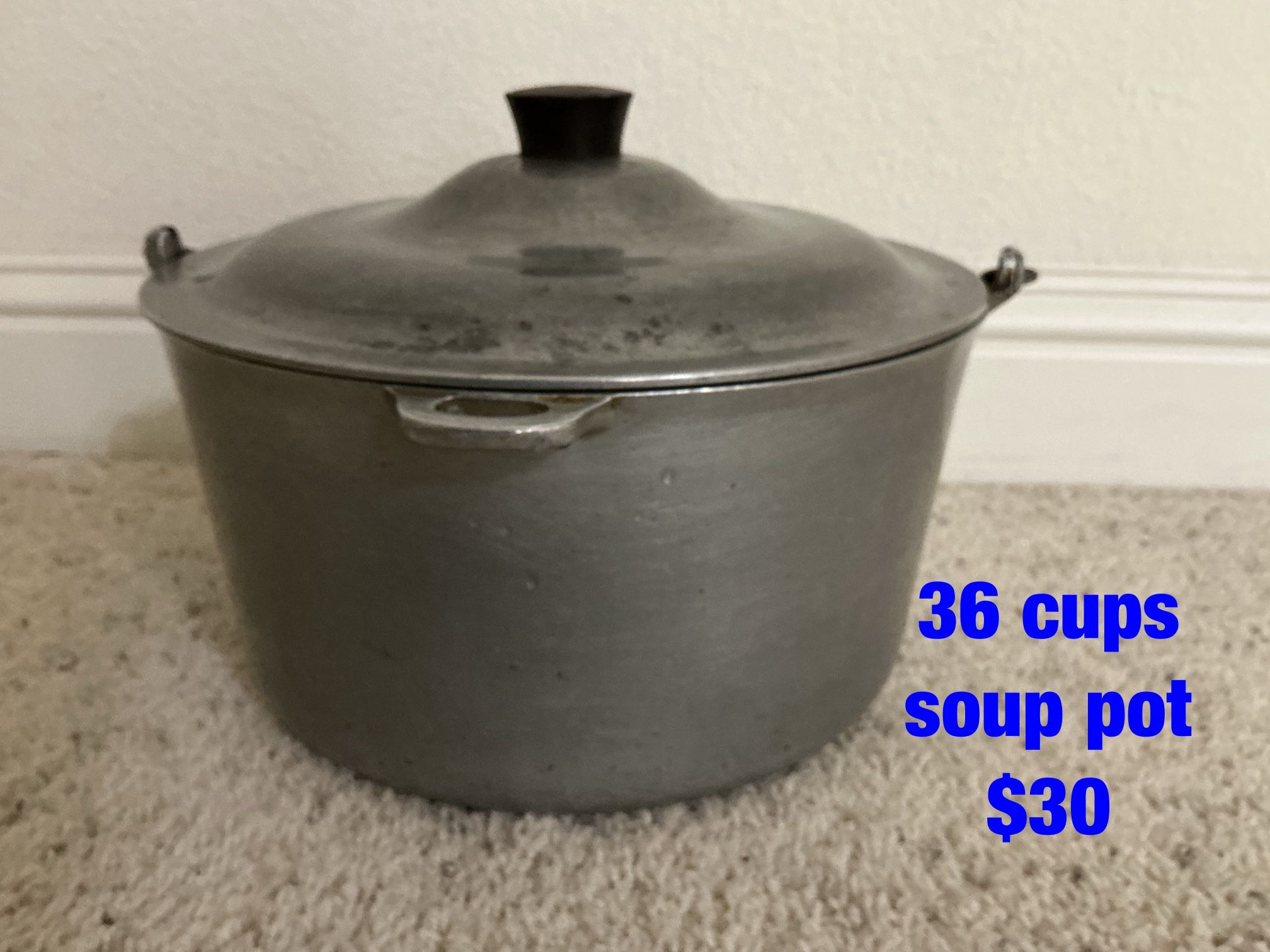 36 cups soup pot  -  $30