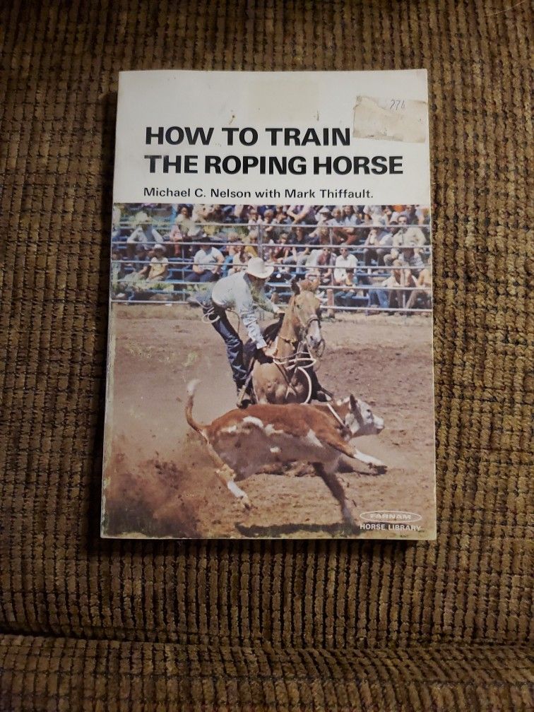 How To Train The Roping Horse