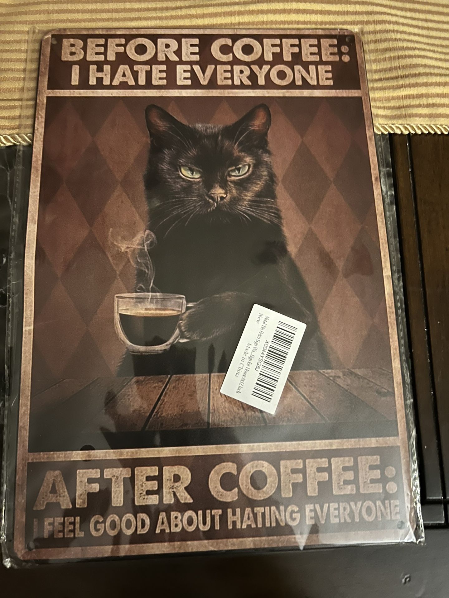 Before My Coffee I Hate Everyone Sign