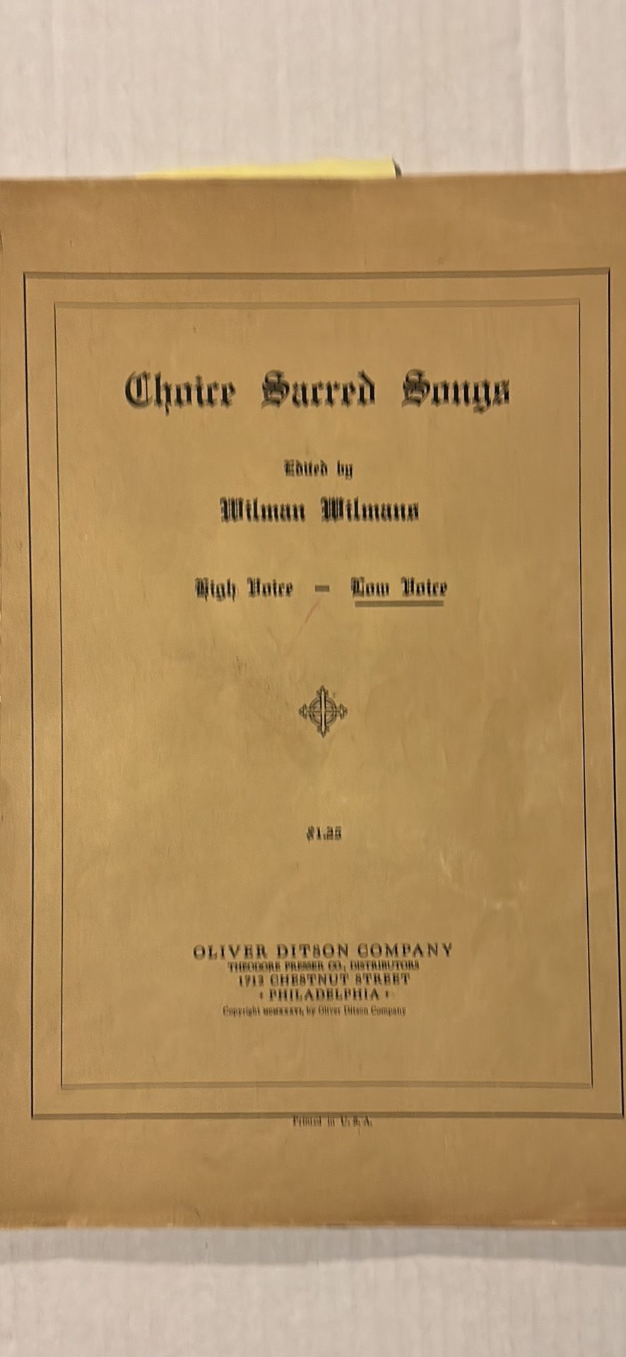 Choice Sacred Songs, Wolfman Wilmans 1936. Sheet music!