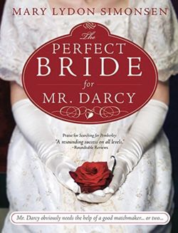 The Perfect Bride For Mr. Darcy 