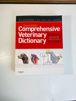 Saunders Comprehensive Veterinary Dictionary by C.C. Gay,  4th Edition 2012