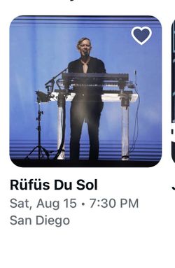 Rufus Del sol petco park this Saturday 8/15
