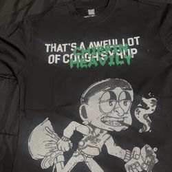 Awful Lot Of Cough Syrup T Shirts