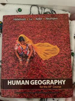 Human Geography for the AP Course-Hildebrandt•Lu•Keller•Neumann