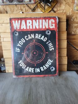 Funny Warning You Are In Range Metal Tin Sign