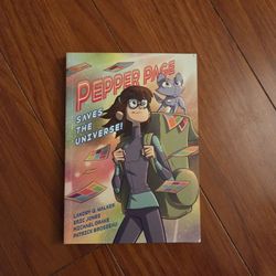 Pepper Page Saves The Universe Book