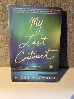 My Last Continent by Midge Raymond Paperback