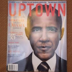 OBAMAS 1ST ELECTION/UPTOWN MAGAZINE