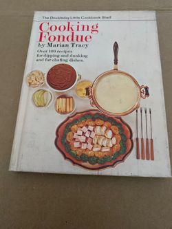 1970 Cooking Fondue Cook Book
