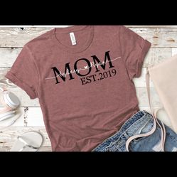 Custom Mother’s Day Shirt!