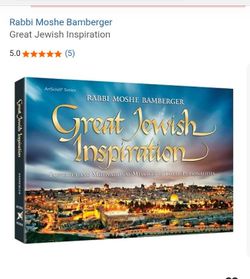Great Jewish Inspiration by Rabbi Moshe Bamberger