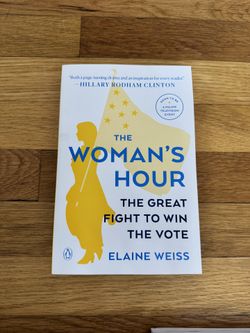 The women’s hour by Elaine Weiss