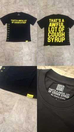 Awful Lot Of Cough Syrup Shirt