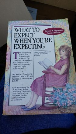 WHAT TO EXPECT WHEN YOU'RE EXPECTING