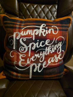 Pumpkin Spice Everything Please Fall Throw Pillow 16x16, READ DETAILS
