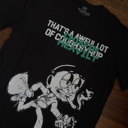 Awful lot of cough syrup cheffin heavily 