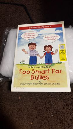 Too smart for bullies fir adult and children to read
