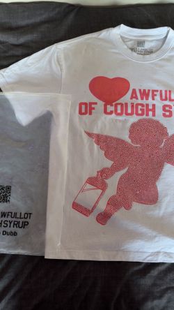 Awful Lot Of Cough Syrup