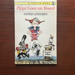 Pippi Goes On Board. Author: Astrid Lindgren