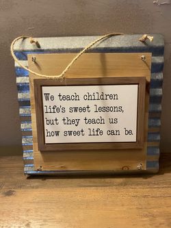 Rustic Teacher Quote Hanging Wall Sign