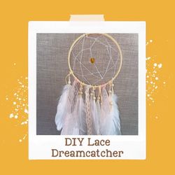 DIY LACE DREAMCATCHER KIT