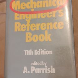 MECHANICAL ENGINEER'S REFERENCE BOOK 11th Edition A. Parrish