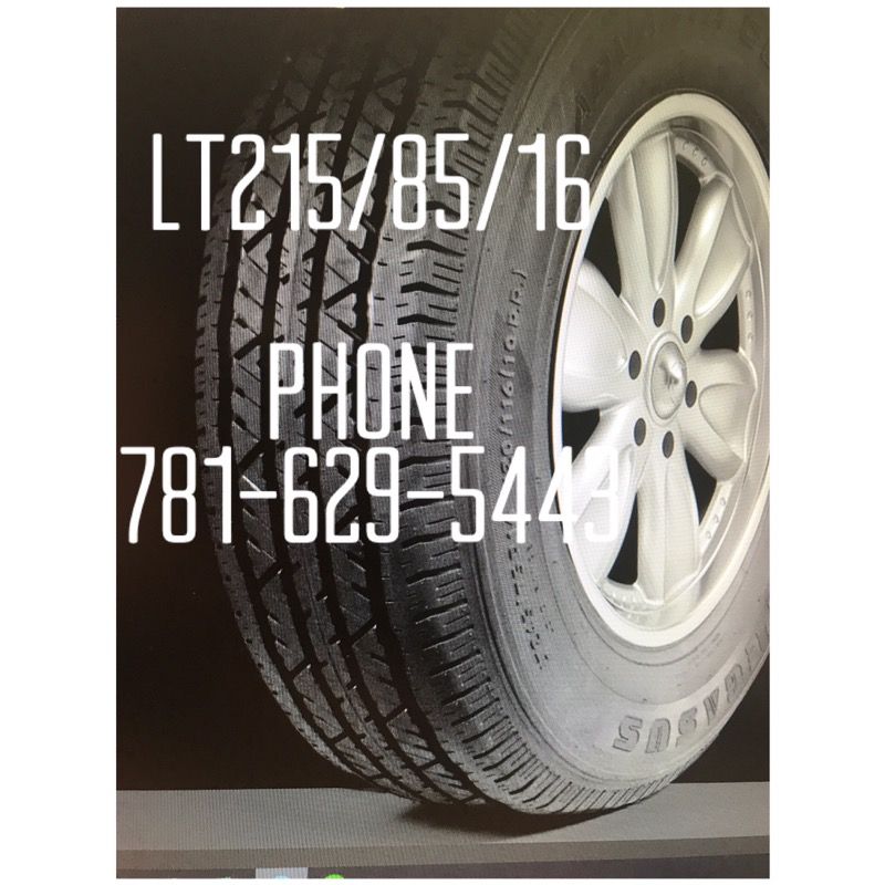 New Tire For Sale LT215/85/16 $440 All Four free Installation and Balancing