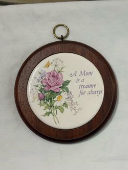 Vintage Ceramic "A Mom is a Treasure for Always" Round Wood Framed Plaque