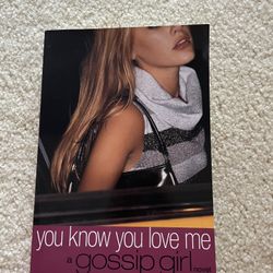 Gossip Girl Ser.: You Know You Love Me : A Gossip Girl Novel by Cecily Von...