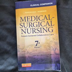 Medical Surgical Nursing: Patient -Centered Collaborative- 7th Edition- Clinical Companion