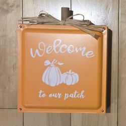 NEW 'Welcome to Our Patch' Orange Tabletop Metal & Wood Sign (6.25" x 6.25")