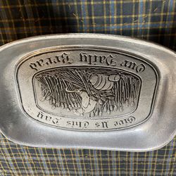 Wilton Armetale RWP Pewter Bread Tray Platter Give Us This Day Our Daily Bread