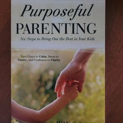 NEW! "Purposeful Parenting"