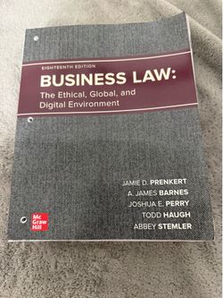 Business Law: The Ethical, Global, and Digital Environment (18th Edition)