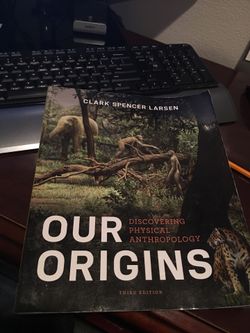 Discovering physical anthropology- Our Origins