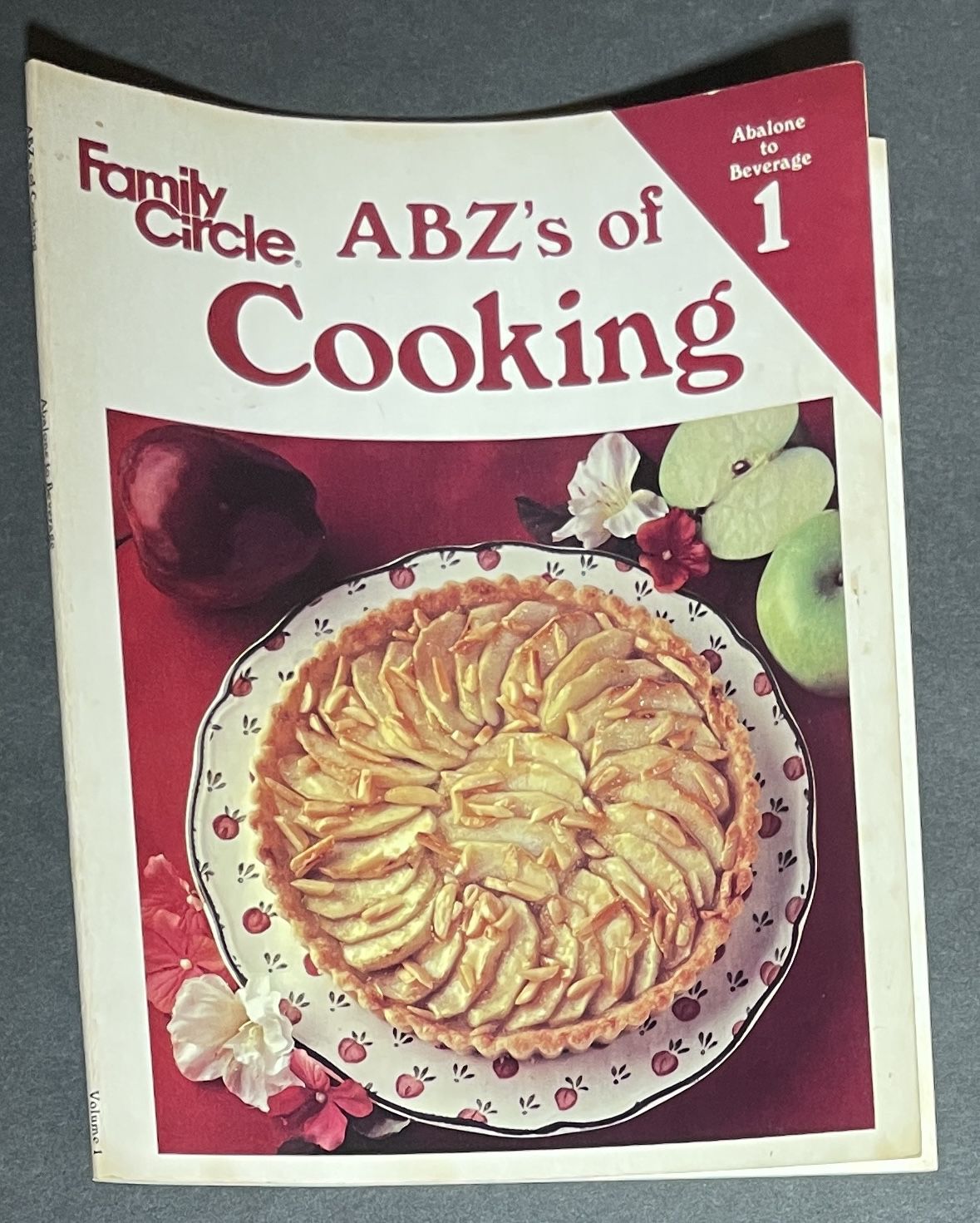Vintage 1982 Family Circle "ABZ'S OF COOKING" Volume 1 Abalone To Beverage