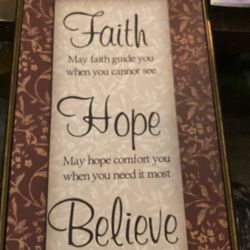 Faith, hope believe sign